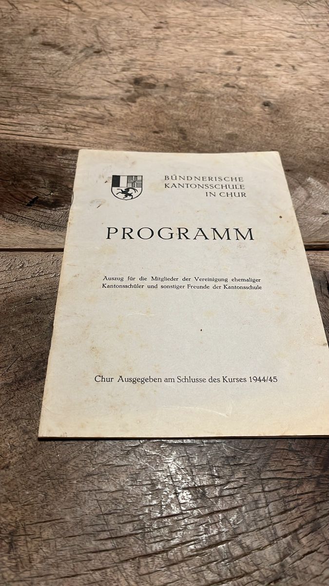 Documenti: Programm Bündnerische Kantonsschule Chur 1944/45 Selten! – Usato da Zuoz venduto da Grr1974