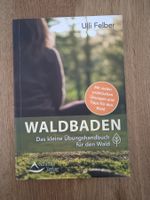Waldbaden von Ulli Felber