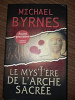 Le Mystère de l'arche sacrée Livre de Michael Byrnes