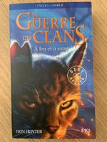 La Guerre des Clans.À feu et à sang.Cycle I -Livre II