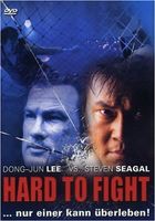 Hard to Fight - Nur einer kann überleben Seagal, Steven