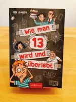 Wie man 13 wird und überlebt / Pete Johnson