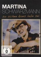 Martina Schwarzmann - So schee kons lebn