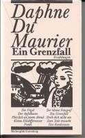 Daphne du Maurier - Ein Grenzfall