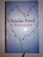 Amelie Fried: Glücksspieler
