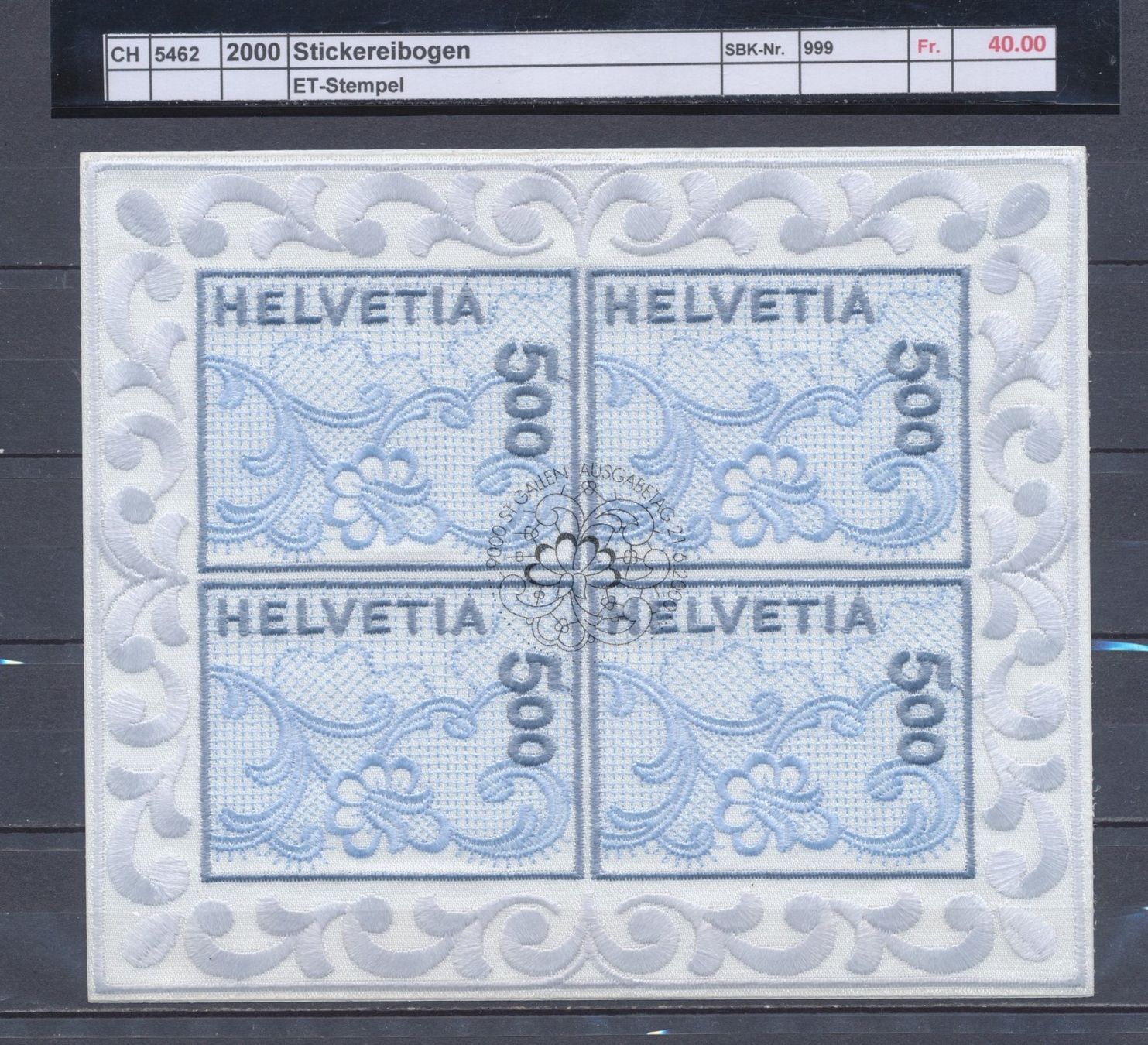 Tutti i francobolli: 2000 "Stickereibogen", ET - Stempel – Usato da Winterthur venduto da Zupogeru