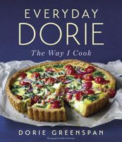 Everyday Dorie: The Way I Cook - Dorie Greenspan Kochbuch