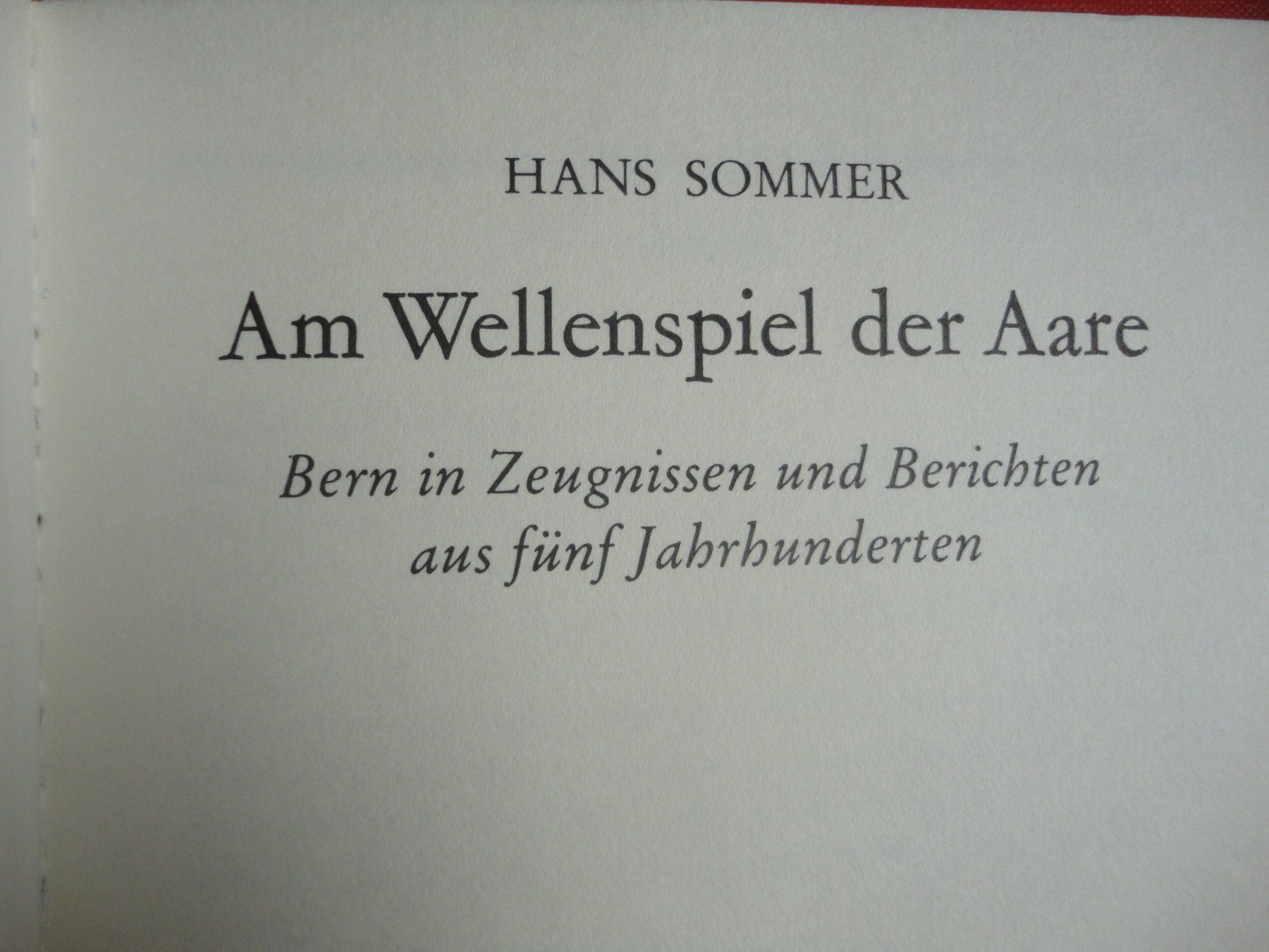 Libri: BERN AM WELLENSPIEL DER AARE – Usato da Moosseedorf venduto da haro01 1