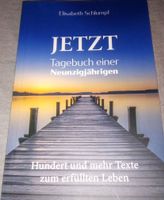 JETZT - Tagebuch einer Neunzigjaehrigen (Elisabeth Schlump)