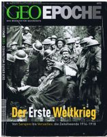 GEO EPOCHE Nr.14: Der 1. Weltkrieg