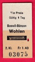 KARTON BILLETT,BOSWIL-BÜNZEN - WOHLEN,2.KLASSE,HALBTAX,RETOU