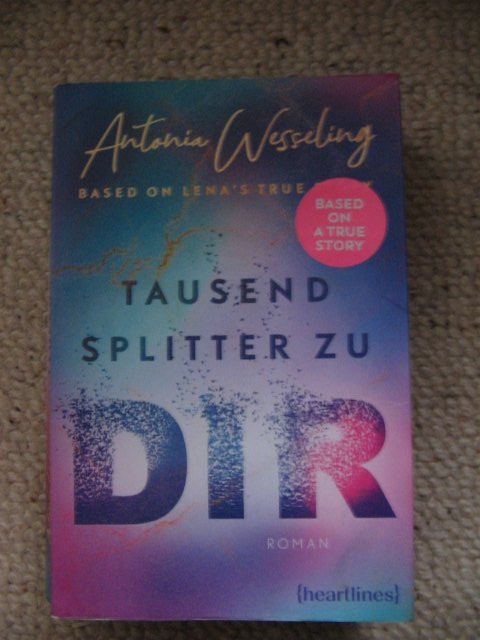 Bücher: Tausend Splitter zu dir Antonia Wesseling – Gebraucht aus Reitnau von Bab0