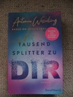 Tausend Splitter zu dir Antonia Wesseling