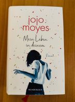 Mein Leben in deinem- Jojo Moyes