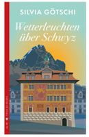 Wetterleuchten über Schwyz  -  Silvia Götschi