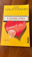 Gaby Hauptmann "Liebling, kommst du?" Roman, Top Zustand!