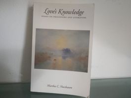 Love's Knowledge Essays on Philosophy and Literature