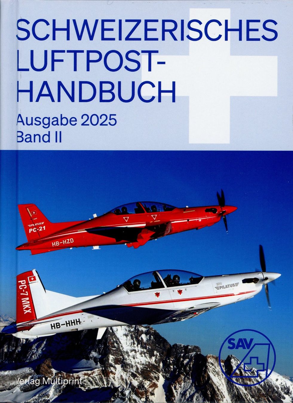 Libri: Schweizerisches Luftpost Handbuch 2025 – Nuovo e nell'imballaggio originale da Basel venduto da Strubelibs 2
