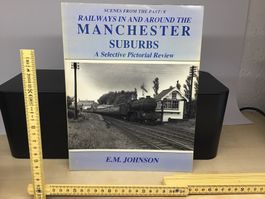 Manchester Suburbs - Bahnen, Johnson, Bildband