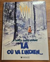 XIII N 2 E.O. (T.B.E.) Là où va l'indien...