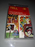 Tell - Für's liebi Chind es Reisli is Märliland    (5-Märli)