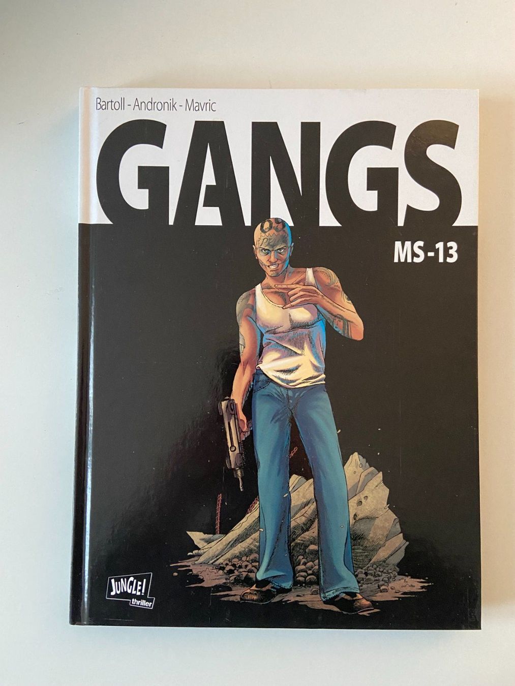 Fumetti: GANGS / TOME 2 / PREMIERE EDITION – Usato da Corcelles-près-Payerne venduto da 1562Comics