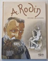 Biografie Graphic Novel Comic ** AUGUSTE RODIN ** Paris