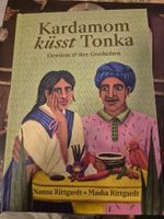 Kochbuch Kardamom küsst Tonka von Nanna Rittgardt neu