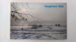 Seegfröörni 1963 Zürisee / Zürich / Buch 60er Jahre ab 10.-
