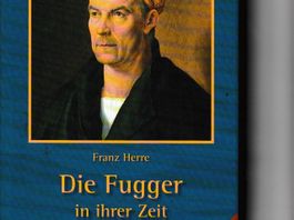 Fugger - und ihre Zeit