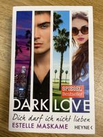 Dark Love - Dich darf ich nicht lieben (Bd 1)