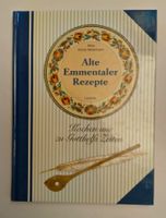 Alte Emmentaler Rezepte / Kochbuch / Sehr guter Zustand