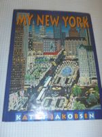 My New York by Kathy Jakobsen, First Edition 1993