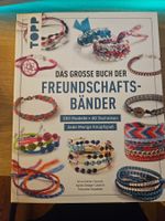 Das grosse Buch der Freundschaftsbänder - wie neu