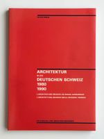 Architektur in der deutschen Schweiz 1980–1990