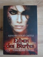 Erben des Blutes - Verborgene Träume von Kendra Leigh Castle