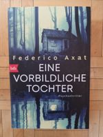 Federico Axat   Eine vorbildliche Tochter