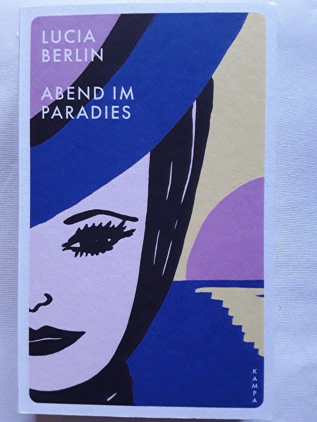 Libri: Lucia Berlin - Abend im Paradies – Usato da Wattwil venduto da tannenmeise73