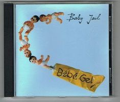 Baby Jail - Bébé Gel