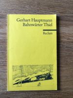 Bahnwärter Thiel Gerhart Hauptmann