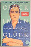 Glück im Unglück - Constantin Schreiber