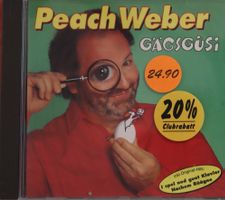 Peach Weber – Gägsgüsi