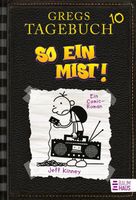 Gregs Tagebuch 10 - So Ein Mist! (Hardcover)