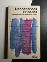 Liebhaber des Friedens - Hans Jürgen Schultz - dtv 1989