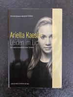 Ariella Kaeslin: Leiden im Licht (Autobiografie)
