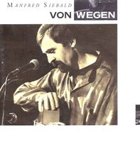 Manfred Siebald VON WEGEN Joe Bellamy Religiös Christsein CD