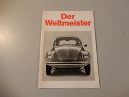VW Käfer "Der Weltmeister" Zeitschrift 1972 - Rarität!