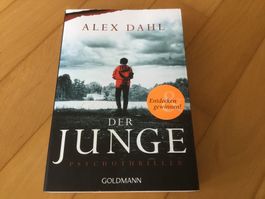 Alex Dahl - Der Junge: Psychothriller