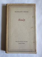 Hermann Hesse: Knulp. Drei Geschichten aus dem Leben Knulps.