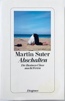 Abschalten – Martin Suter – Erzählungen – TB – wie neu